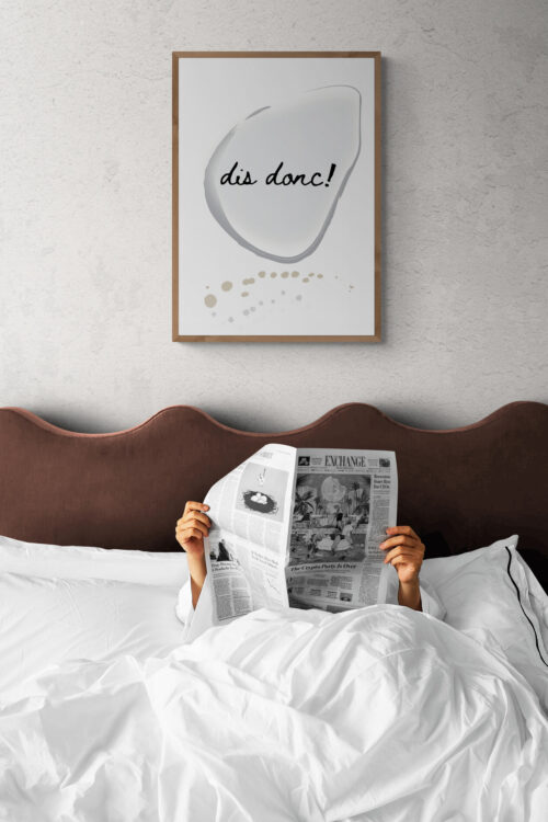 Dis donc wall art