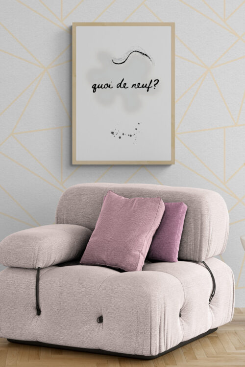 Quoi de neuf poster for your home