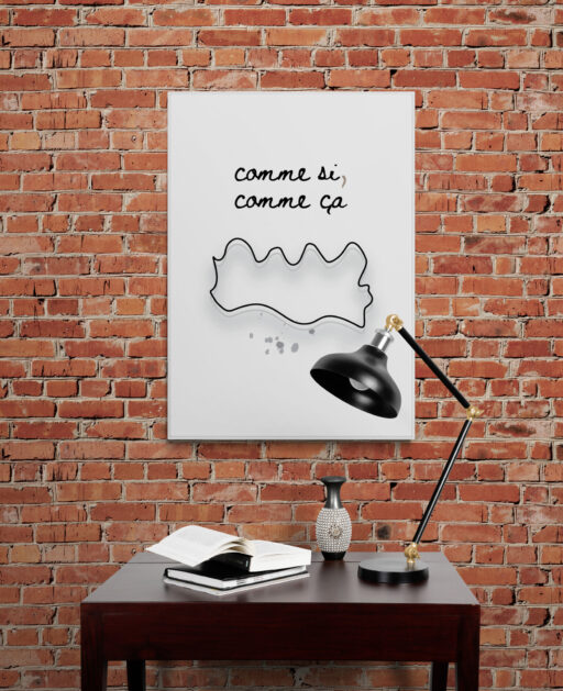 comme si comme ca poster for your home