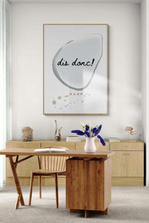 dis donc framed poster in home-office-with-a-long-wooden-cabinet