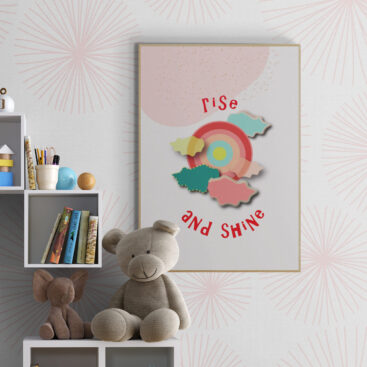 rise and shine poster with teddy in kids room