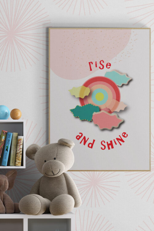 rise and shine poster with teddy in kids room